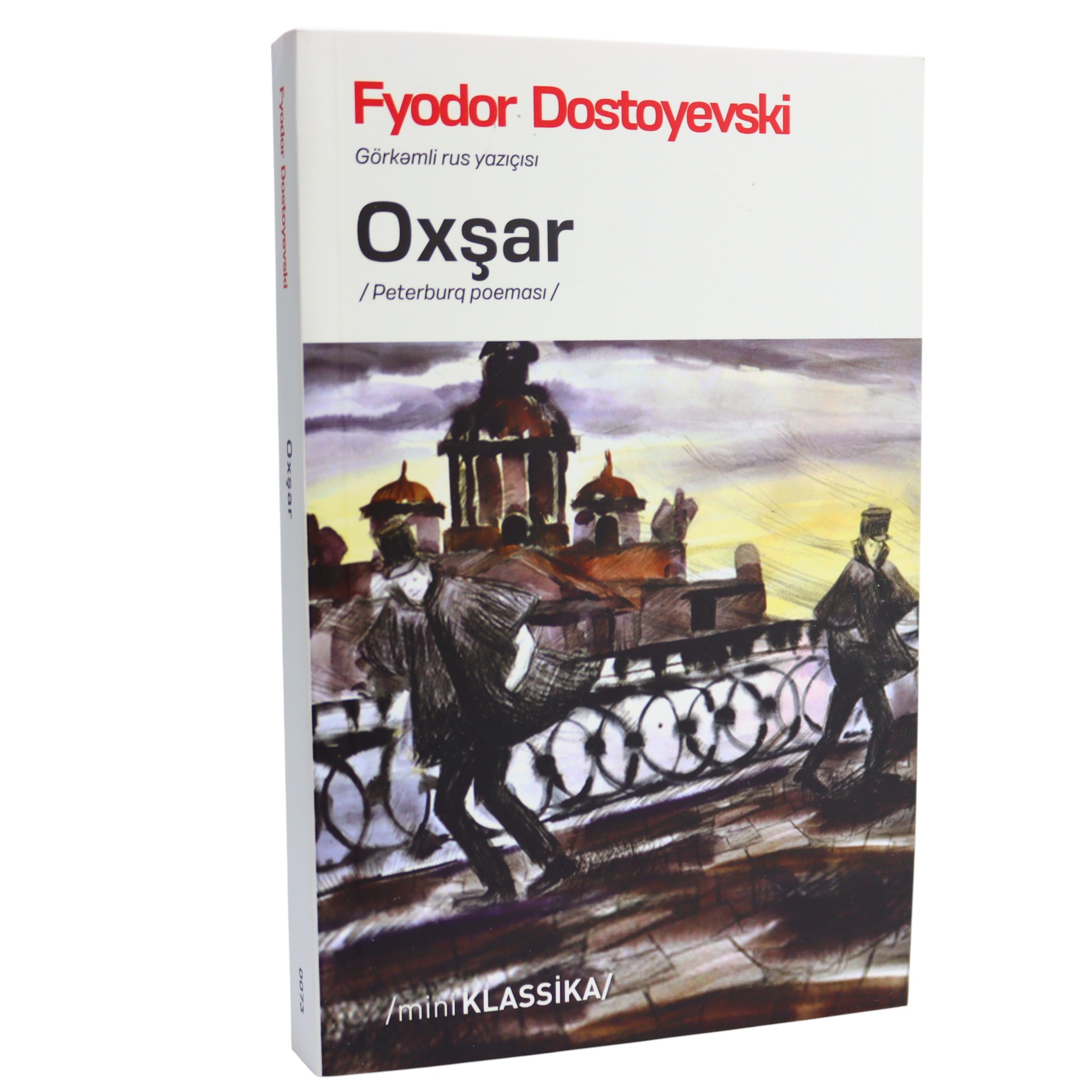 Oxşar / Fyodor Dostoyevski / Qanun Nəşr.